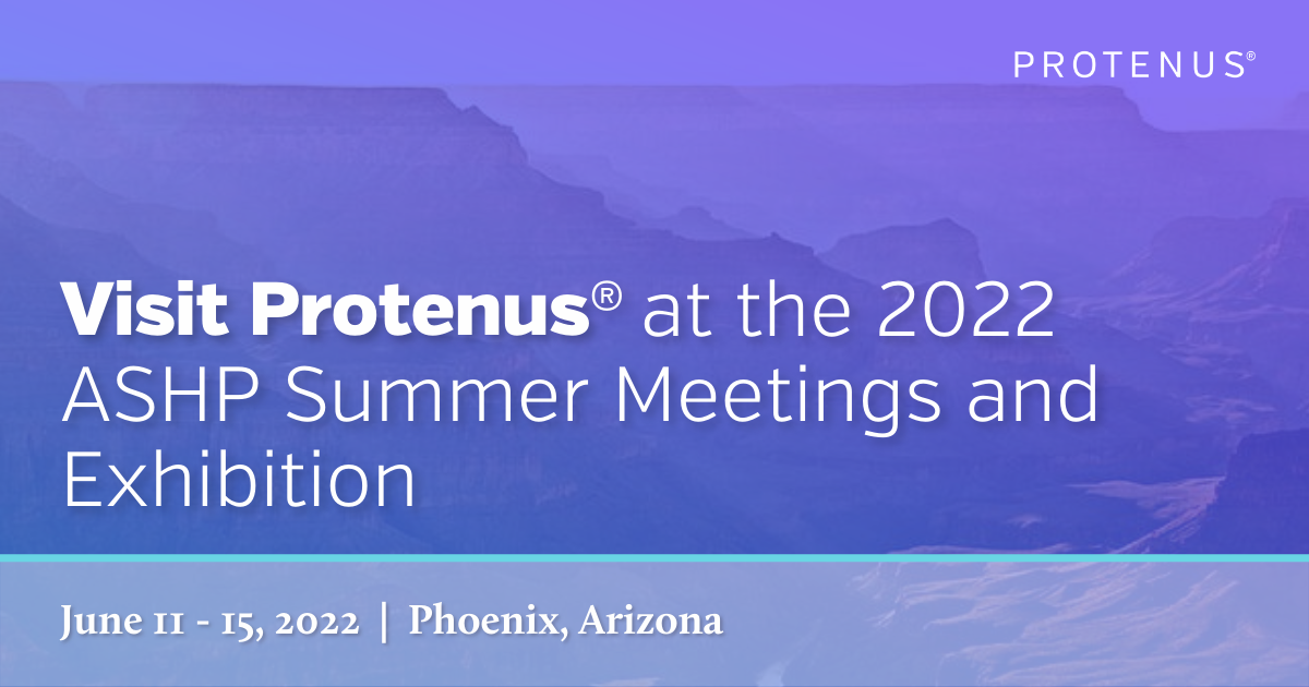 Visit Protenus at the ASHP 2022 Summer Meetings